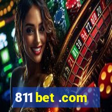 811 bet .com